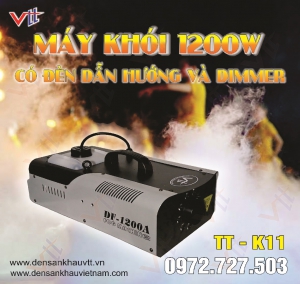 MÁY KHÓI 1200W CÓ ĐÈN HƯỚNG DẪN VÀ DIMMER TT-K11