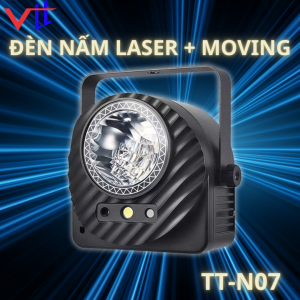 ĐÈN NẤM LASER + MOVING 2024 - TT-N07